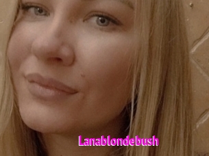 Lanablondebush