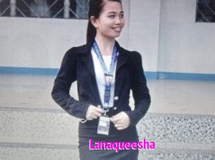 Lanaqueesha