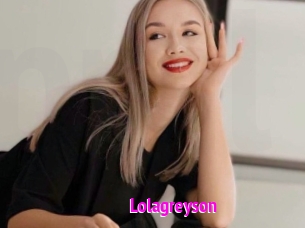 Lolagreyson