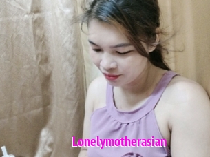 Lonelymotherasian