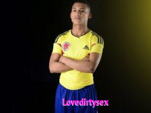 Lovedirtysex