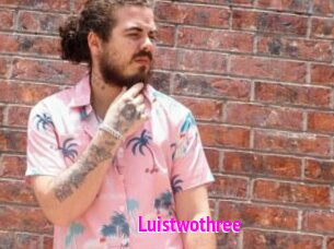 Luistwothree