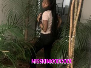 MISSKINKYXXXXX