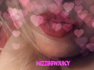 MIZZBBWJUICY