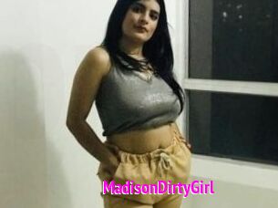 MadisonDirtyGirl