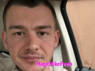 MagicMikeFresh