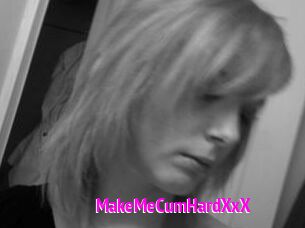 MakeMeCumHardXxX