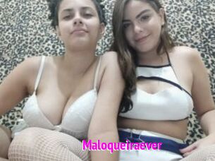 Maloqueiraever