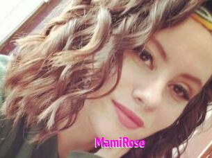 MamiRose