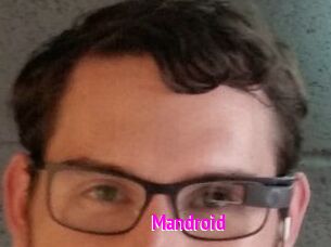 Mandroid
