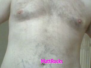 MattRocks