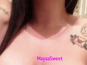MayaaSweet