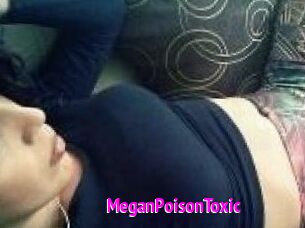 MeganPoisonToxic