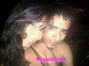 MeganVsErick