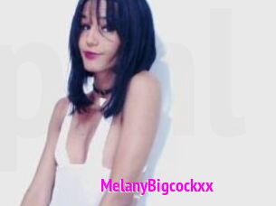 MelanyBigcockxx