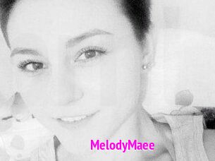 MelodyMaee