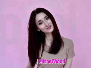 MichelWood