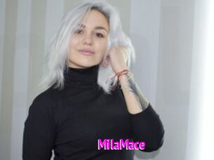 MilaMace