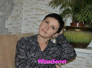 MilanaSecret
