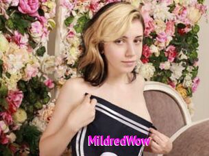 MildredWow