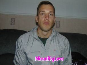 MironBigLove