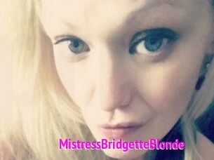 MistressBridgetteBlonde