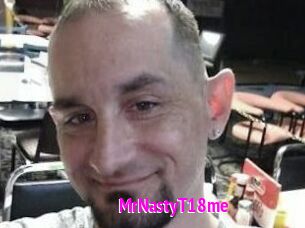 MrNastyT18me