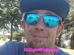 MrRightNMaNywayz