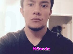 MrStrechz Porn Loverz