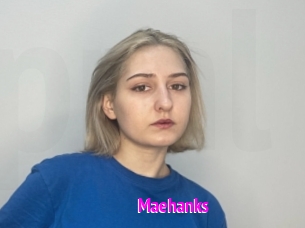 Maehanks