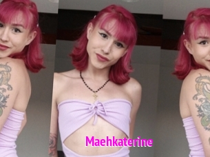 Maehkaterine