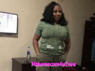 Makemecum4u2see