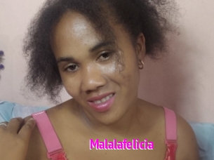Malalafelicia