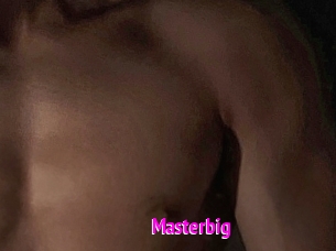 Masterbig