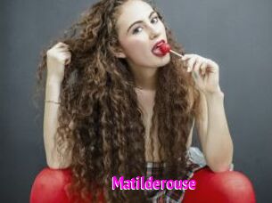 Matilderouse