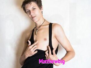 Matthewbig