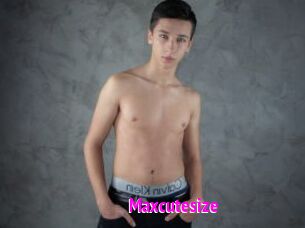 Maxcutesize