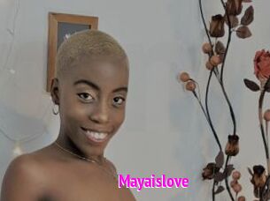 Mayaislove