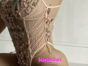 Maybelluci