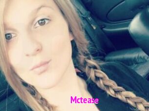 Mctease