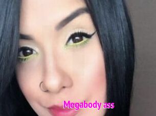 Megabody_ass