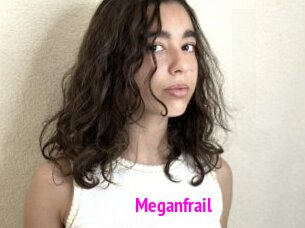 Meganfrail