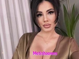 Metishaowns