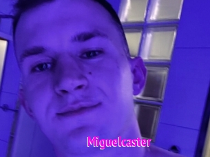 Miguelcaster