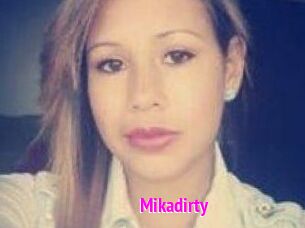 Mikadirty
