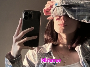 Miriatrue