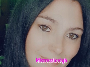 Mistressleeigh