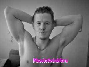 Muscletwinkforu