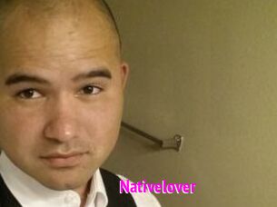 Nativelover Porn Loverz