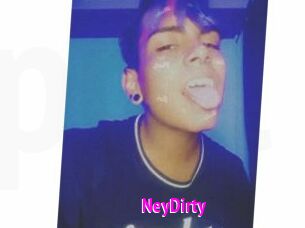 NeyDirty